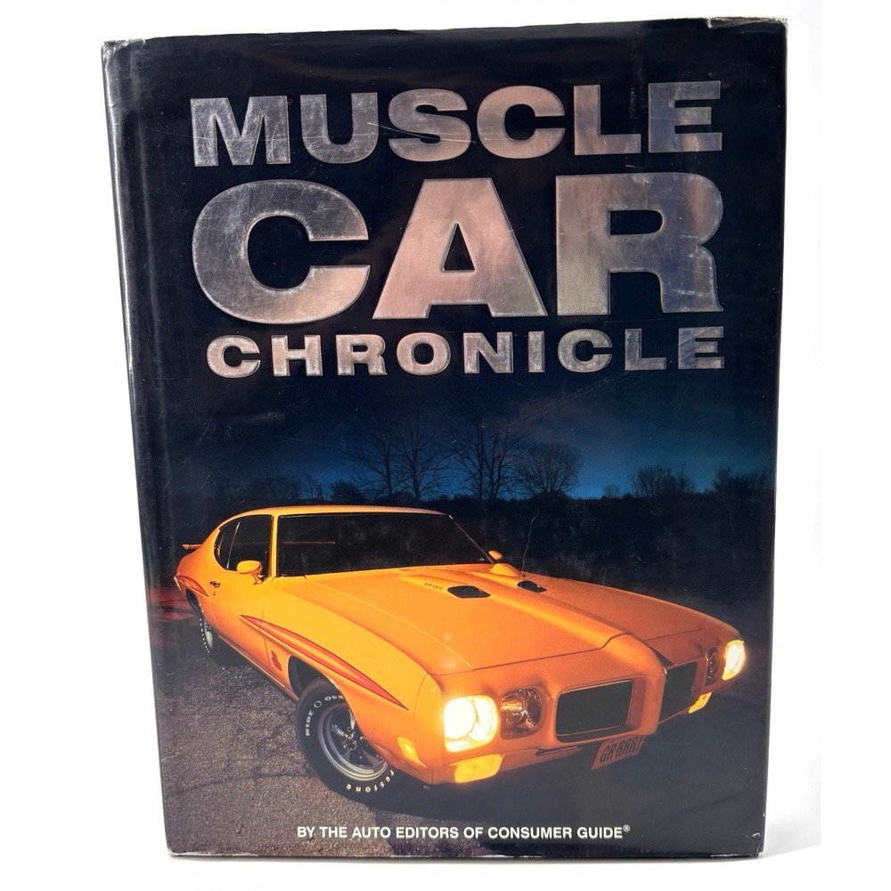 Muscle Car Chronicle  Auto Editors of Consumer Guide 1500 Photos Hot Rods Gift